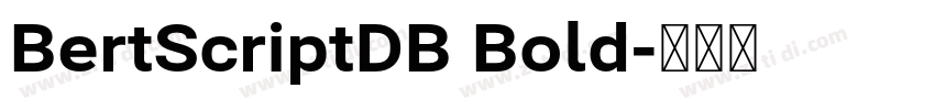 BertScriptDB Bold字体转换